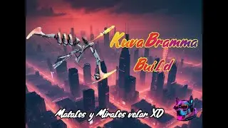 ❗❗Build Kuva Bramma 2025 sirve en Camino de Acero❗❗
