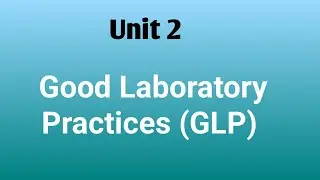 Good laboratory practice|GLP|GRP|Unit 2|m pharm #glp #good #laboratory #practice #grp #mpharm