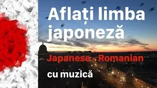 Aflați limba japoneză:  10 ore exemple japoneze pentru începători - cu muzică
