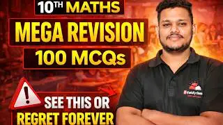 Class 10th Math Marathon | 100 Most Important MCQs | Board Exam Special | Full Syllabus Coverage