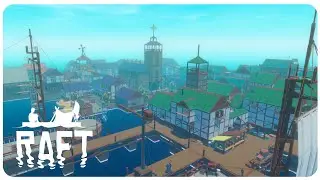 Raft - Floating Town