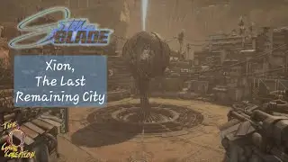 Stellar Blade - Xion, The Last Remaining City
