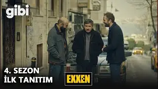 Gibi 4. Sezon Tanıtımı | EXXEN