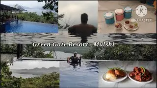 Monsoon Trip | Green Gate Resort | Mulshi | Pune | Tamhini ghat | Leela Villa | Quick bite