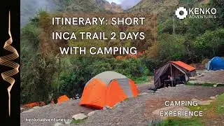 Inca Trail 2-Day Camping: Fast Adventure to Machu Picchu!