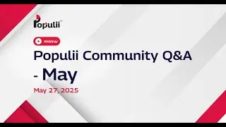 Populii Community Q&A | May 2025 Edition | Freelancer Insights + Platform Updates