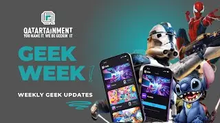 Geek Week 31 | Weekly Geek Updates by @qatartainment