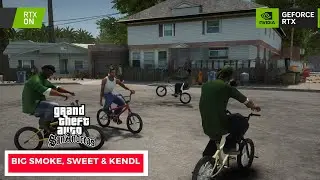 GTA: San Andreas - Big Smoke, Sweet & Kendl 🔥|  Enhanced RTX Graphics Mod | No Commentary | 4k 60fps
