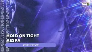 aespa 'Hold On Tight' |EMPTY ARENA + LYRICS in description |