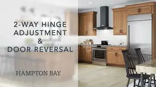 How to Adjust 2-Way Hinges and Reverse Doors