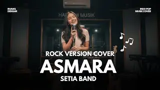 Asmara - Setia Band Cover Band Rock