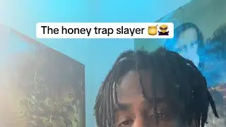 Your known as the honey trap slayer #masterkeyprogram 