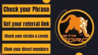 Meta force wallet info|get your phrase|check your direct members|check cycles and levels