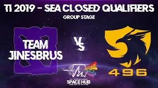 Jinesbrus vs 496 - TI9 SEA Regional Qualifiers: Group Stage
