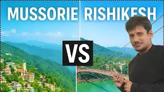 Mussoorie vs Rishikesh 👉 Which is Better for Travel, Stay & Adventure ❓❓