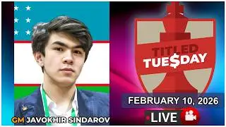 Javokhir Sindarov | Titled Tuesday | February 10, 2026