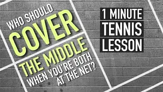 Who Should Cover The Middle? - 1 Minute Tennis Lesson (Ep.17) #shorts