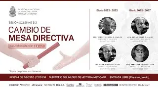 Sesión 312 - Cambio de Mesa Directiva