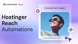 Hostinger Reach: Автоматизация рассылок после покупки и в случае брошенной корзины