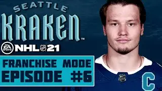 Seattle Kraken | NHL 21 GM Mode | Episode #6 