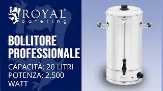 Bollitore Professionale Royal Catering RCWK 20L | Presentazione del prodotto