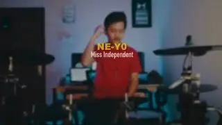 Ne-Yo (Miss Independent) Drum Cover