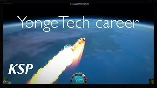KSP 1.0.4 новая карьера и YongeTech Tech Tree