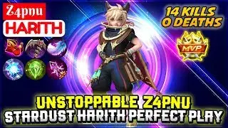 Unstoppable Z4pnu, Stardust Harith Perfect Gameplay [ OhMyZ4pnu Harith ] Mobile Legends