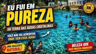 Pureza RN Terra das &aacute;guas cristalinas uma nascente natural 