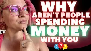 Why aren&rsquo;t people spending money with you? | 5 Tactical Steps to Change That