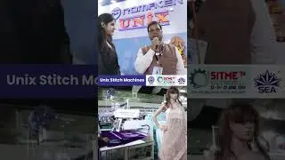 Exhibitors Interview|SITME 2024|Textile Value Addition Expo|Embroidery Machinery|Unix Stichmachine