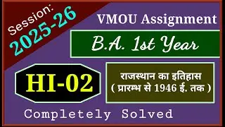 VMOU HI 02 Assignment July 2025 January 2026 VMOU BA History Assignment 1st Year 2025-26 Solved
