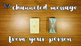 *NO CONTACT* 💘💌 CHANNELED MESSAGES FROM YOUR PERSON 💖💌 PICK A CARD Timeless Tarot Reading 🔮💫