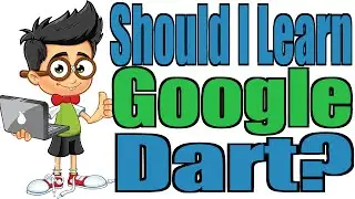 Should I Learn Google Dart?