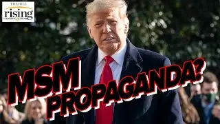 Matt Taibbi: American Press Puts SOVIET Propaganda To Shame