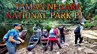 TAMAN NEGARA NATIONAL PARK JERANTUT PAHANG PT 2