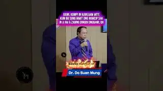 Rev Dr Do Suan Mung In Kawlgam Paizia A Muhna A Genna@pestaltalkygn.