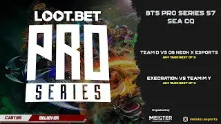 [DOTA2 INDO CAST] Team D vs OB Neon X Esports | BTS Pro Series Season 7 | BO 3 | Cast by Believer