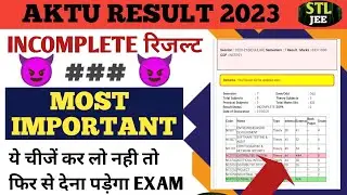 aktu result incomplete | 🔥 2023 🔥 | Complete procedure for update | aktu incomplete result 2023 |