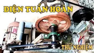 Điện tuần hoàn từ mô tơ 750 w và động cơ xe đạp điện   THỬ NGHIỆM