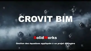 SolidWorks - Gestion des équations appliquée à un projet d’étagère | CROVIT BIM