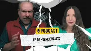 DESDE EL ENCIERRO PODCAST 96 | DENISE RAMOS 