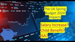 Budget impact UK 2024 | Salary increase and Child Benefit
