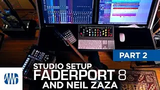PreSonus&mdash;Neil Zaza on the Faderport 8 Part 2: Studio Setup