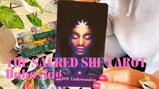 The Sacred She Tarot Unboxing - Coup de coeur 💝