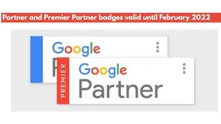 Google Partners can now keep their existing status and partner badges through February 2022