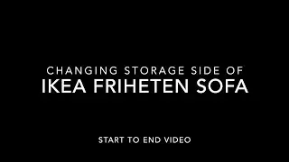 Switching Storage & Chaise side of IKEA Friheten corner sofa