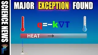 Fourier&rsquo;s Heat Law Challenged By New Discoveries