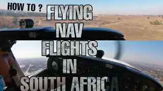 HOW TO FLY A NAVIGATION FLIGHT IN SOUTH AFRICA | FL's SELECTION | RADIO CALLS WITH SUBTITLES |