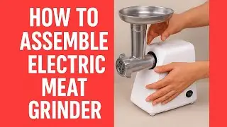 HOW TO ASSEMBLE AN ELECTRIC MEAT GRINDER FAST | BEST MEAT GRINDER SETUP TUTORIAL 2026
